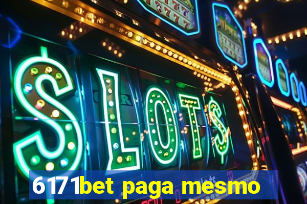 6171bet paga mesmo